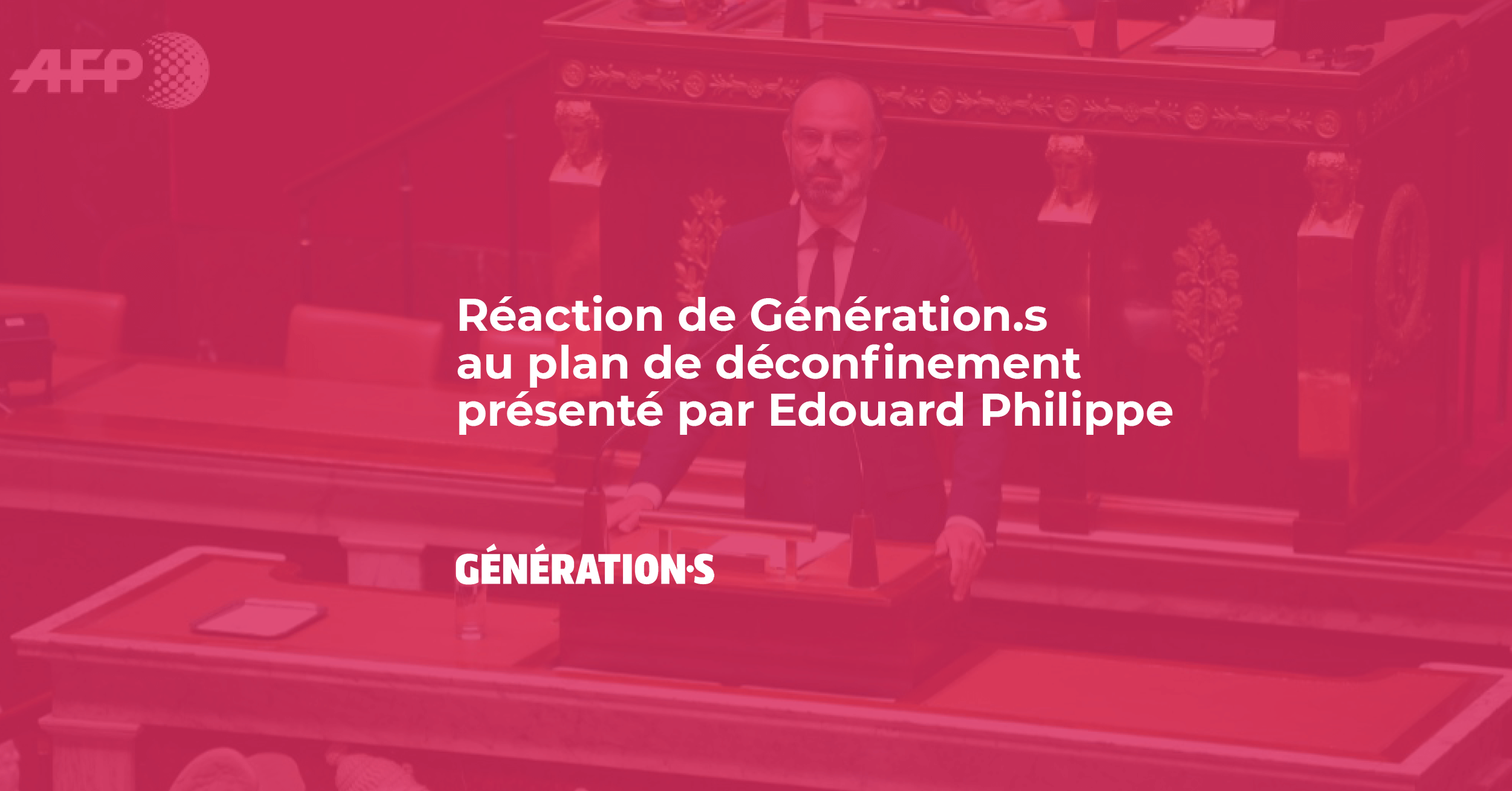 Visuel Réaction de Génération.s au plan de déconfinement présenté par Edouard Philippe