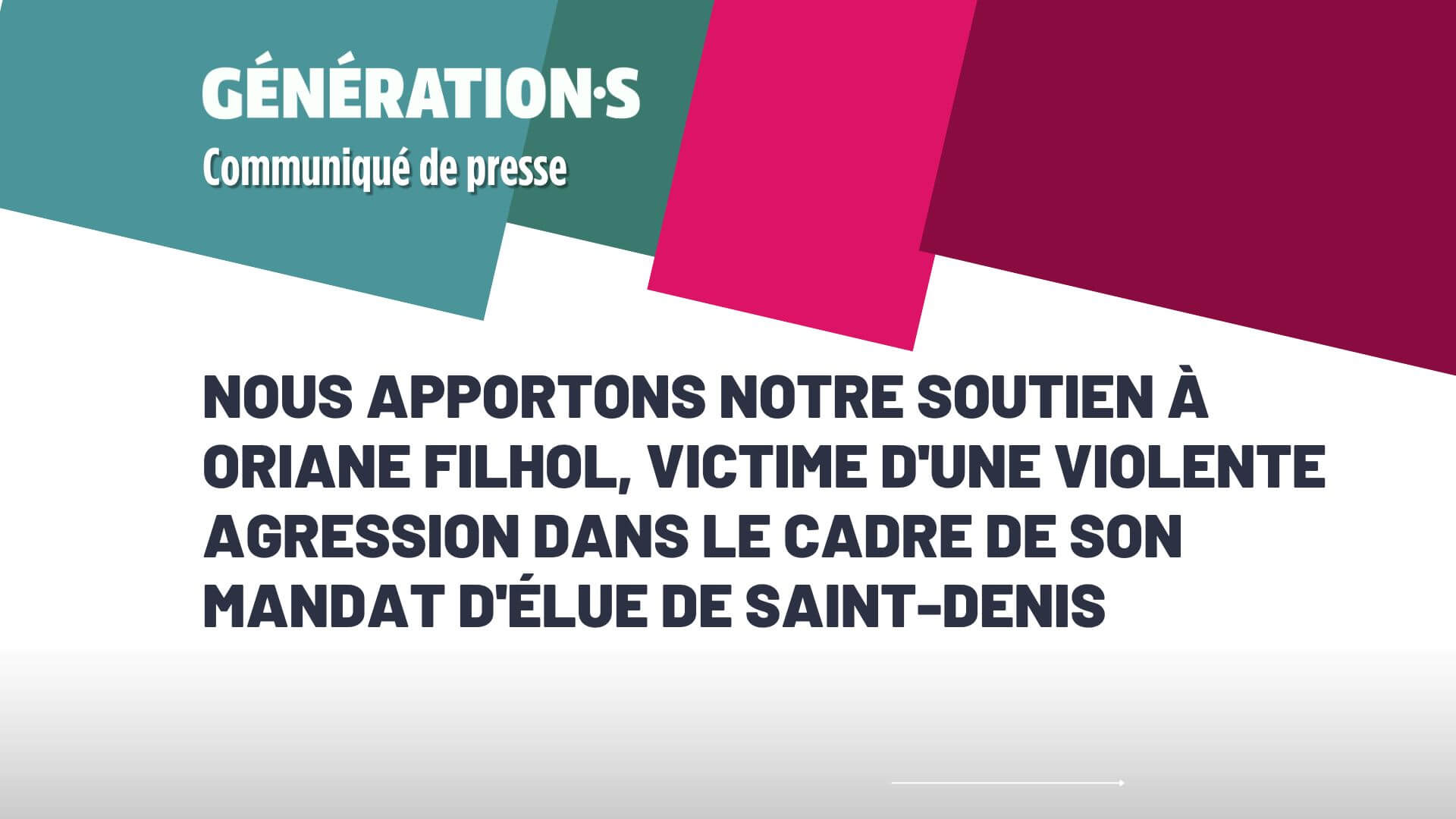 Visuel Nous apportons notre soutien à Oriane Filhol, victime d’une violente agression dans le cadre de son mandat d’élue de Saint-Denis