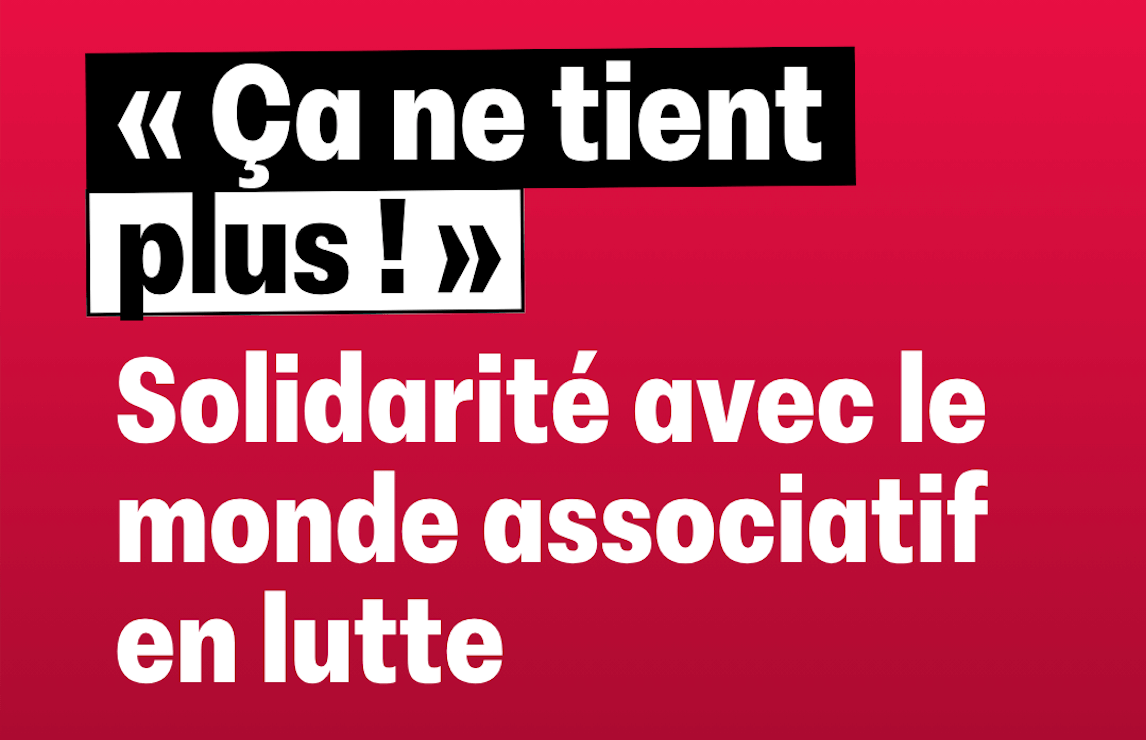 Visuel « Ça ne tient plus ! » Solidarité avec le monde associatif en lutte