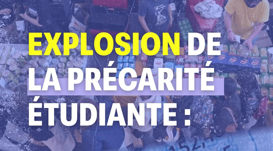 Visuel Explosion de la précarité étudiante : la facture de l&rsquo;inaction gouvernementale