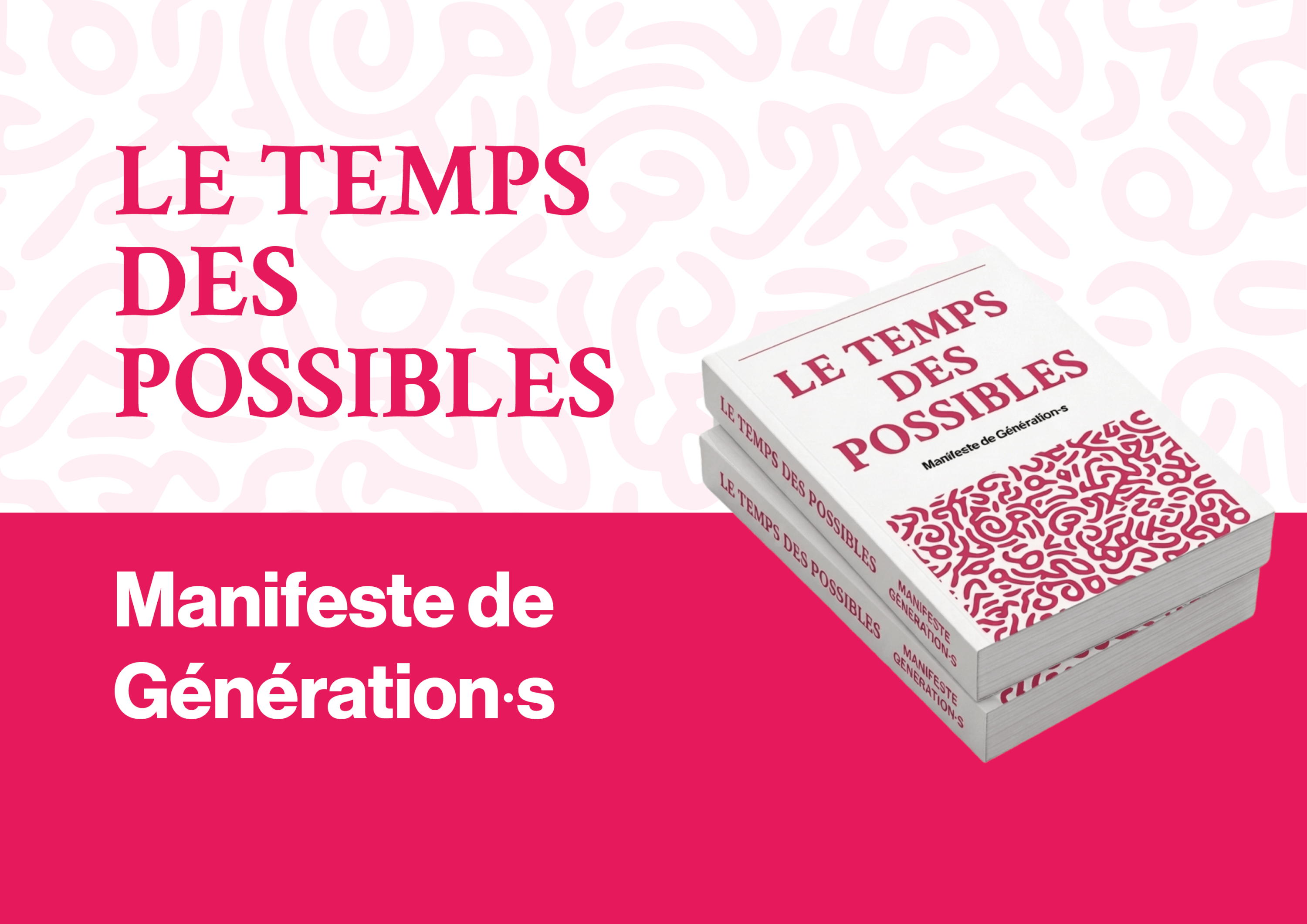 Visuel Le temps des possibles – le manifeste de Génération·s