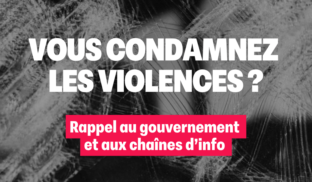 Visuel Vous condamnez les violences ?
